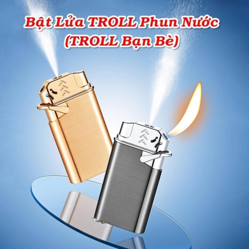 Bật lửa phun nước troll bạn bè xài gas